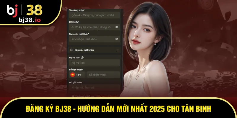 đăng ký BJ38